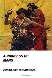 Cover of: A Princess of Mars by Edgar Rice Burroughs, Edgar Rice Burroughs