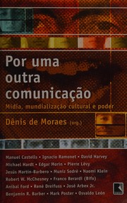 Por uma outra comunicação by Dênis de Morais