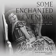 Cover of: Some Enchanted Evenings Lib/E: The Glittering Life and Times of Mary Martin