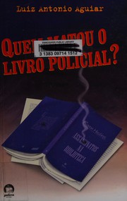 Cover of: Quem matou o livro policial?