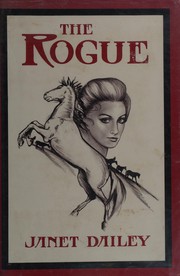 Cover of: The rogue by Janet Dailey, Janet Dailey