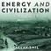 Cover of: Energy and Civilization