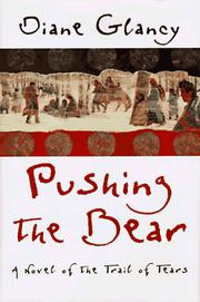 Cover of: Pushing the bear: a novel of the Trail of Tears