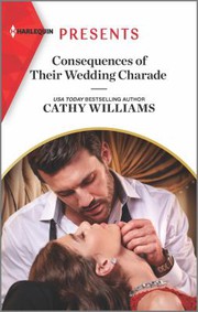 Cover of: Consequences of Their Wedding Charade by Cathy Williams, Cathy Williams