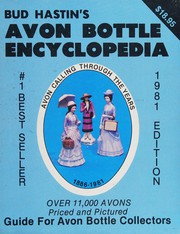 Bud Hastin's Avon bottle encyclopedia by Bud Hastin