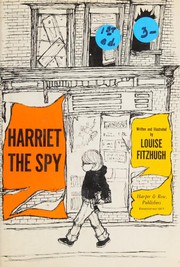 Harriet the Spy by Louise Fitzhugh