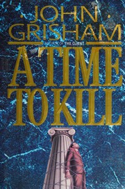 Cover of: A Time to Kill