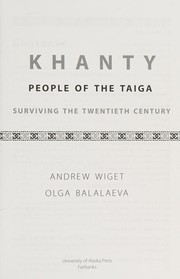 Cover of: Khanty: people of the taiga : surviving the twentieth century