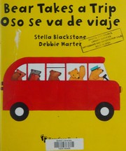 Cover of: Bear takes a trip: Oso se va de viaje