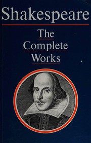 Cover of: The Complete Works by William Shakespeare, William Shakespeare