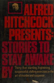 Cover of: Alfred Hitchcock presents: stories to stay awake by.