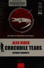 Cover of: Crocodile tears by Anthony Horowitz, Anthony Horowitz