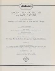 Cover of: Ancient, Islamic, English and world coins, including a collection of Gaulish and other Celtic coins; a small group of seven Anglo-Saxon coins from the famous Cuerdale Hoard of 1840; further mint-state Elizabeth II Commonwealth Games proof two-pounds pieces, 1986; [and] a second and final selection of gold 100-francs, from a private source; [as well as] the "first" gold coins of South Africa and the U.S.A; a rare Spanish Cinquentin of 1633; [and] a collection of coins of the Swiss Cantons; [etc.] ...