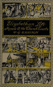 Cover of: Elizabethan life: morals & the church courts