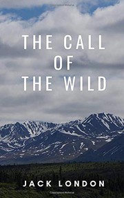 The Call of the Wild by Jack London