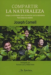 Cover of: COMPARTIR LA NATURALEZA: Juegos y actividades para reconectar con la naturaleza. Para todas las edades