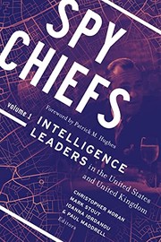 Cover of: Spy Chiefs Vol. 1: Intelligence Leaders in the United States and United Kingdom