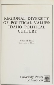 Cover of: Regional Diversity of Political Values: Idaho Political Cultures