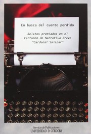 Cover of: En busca del cuento perdido: relatos premiados en el Certámen de Narrativa Breve "Cardenal Salazar"