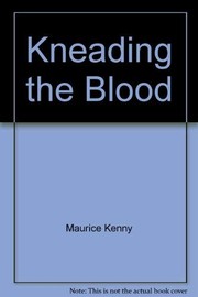 Cover of: Kneading the blood