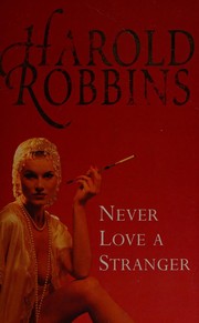 Cover of: Never love a stranger.