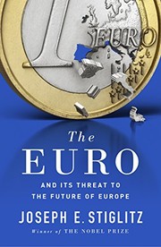 Cover of: Euro: How a Common Currency Threatens the Future of Europe