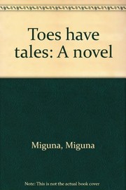 Cover of: Toes have tales: a novel