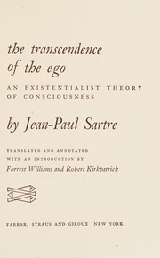 Cover of: The transcendence of the ego: an existentialist theory of consciousness.