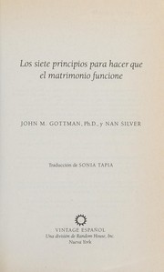 Cover of: Los siete principios para hacer que el matrimonio funcione