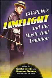 Cover of: Chaplin's Limelight and the Music Hall Tradition by Frank M. Scheide, Dan Kamin