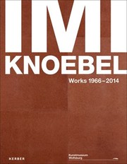 Cover of: Imi Knoebel: Works 1966-2014