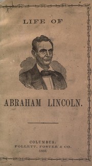 Cover of: Lives and speeches of Abraham Lincoln and Hannibal Hamlin.