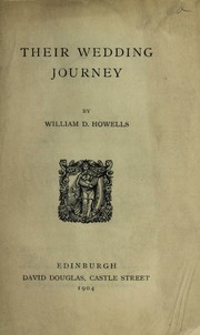 Cover of: Their wedding journey by William Dean Howells, William Dean Howells