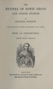 Cover of: The mystery of Edwin Drood by Charles Dickens, Samuel Luke Fildes, Charles Bernard-Derosne, TC, John Cuming Walters, Charles Dickens