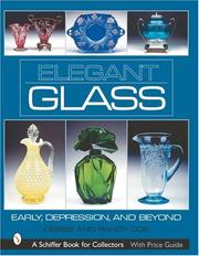 Cover of: Elegant Glass: Early, Depression, & Beyond