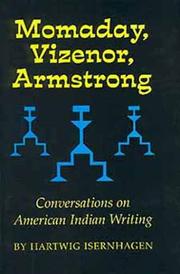 Momaday, Vizenor, Armstrong by Hartwig Isernhagen