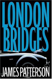 London Bridges by James Patterson