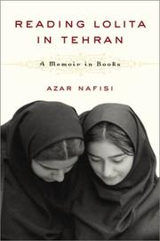 Reading Lolita in Tehran by Azar Nafisi