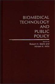 Cover of: Biomedical Technology and Public Policy: (Contributions in Medical Studies)