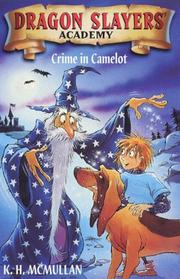 Cover of: Crime in Camelot (Dragon Slayers' Academy)