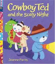 Cover of: Cowboy Ted and the Scary Night