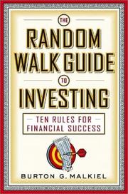 Cover of: The Random Walk Guide to Investing: Ten Rules for Financial Success