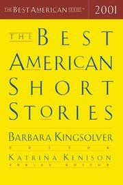 Cover of: The Best American Short Stories 2001 by Katrina Kenison, Barbara Kinsolver, Barbara Kingsolver, Katrina Kenison