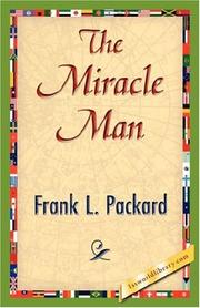 The Miracle Man by Frank L. Packard