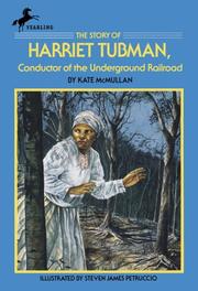 Cover of: The story of Harriet Tubman: conductor of the underground railroad