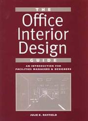 The office interior design guide by Julie K. Rayfield