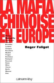 Cover of: L'Année du Dragon : les mafias chinoises en Europe