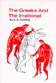 Cover of: The Greeks and the Irrational (Sather Classical Lectures)