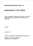 Pastoralists in dire straits by Ton Dietz