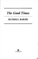 Cover of: The good times